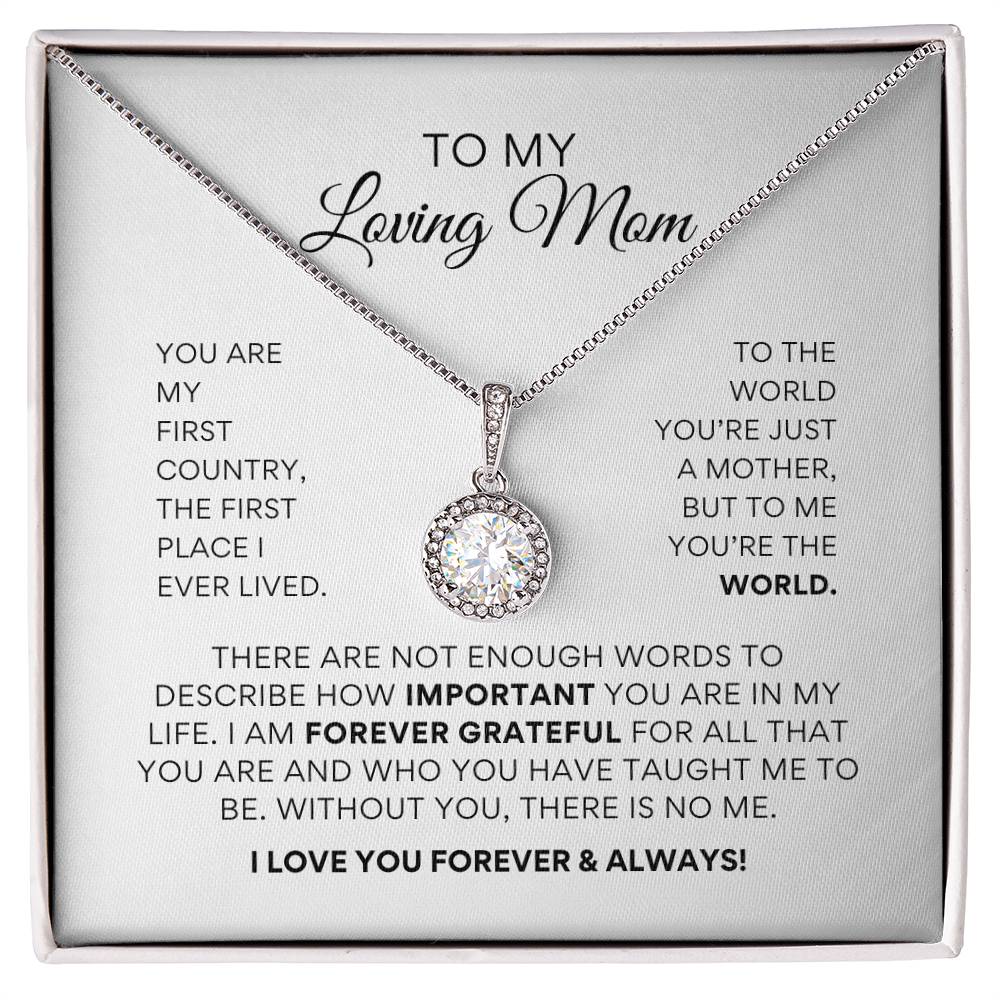 To My Loving Mom - Forever Grateful - Eternal Hope Necklace