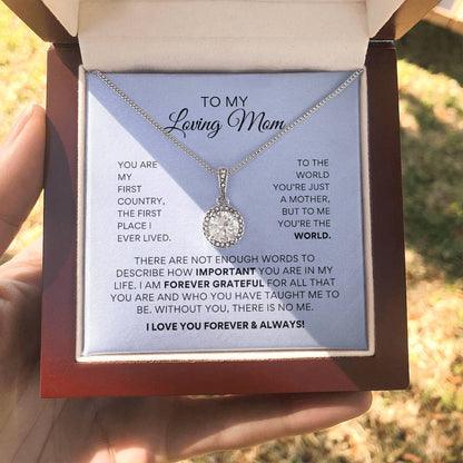 To My Loving Mom - Forever Grateful - Eternal Hope Necklace