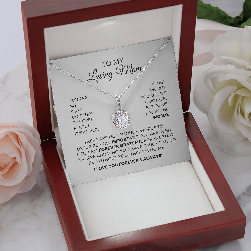 To My Loving Mom - Forever Grateful - Eternal Hope Necklace