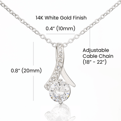 To My Wife - If I Could Give You One Thing In Life - Alluring Beauty Necklace