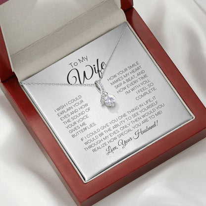 To My Wife - If I Could Give You One Thing In Life - Alluring Beauty Necklace