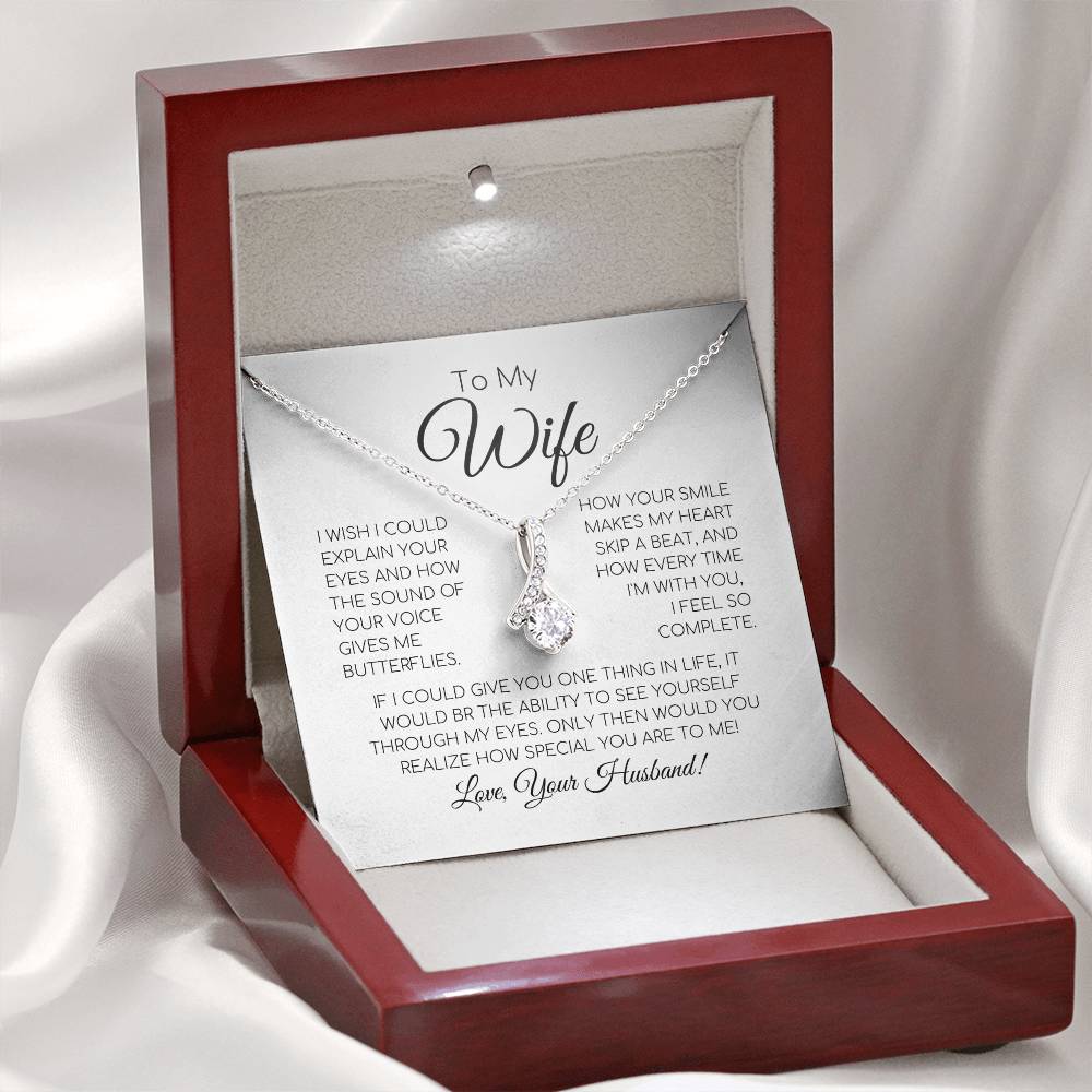 To My Wife - If I Could Give You One Thing In Life - Alluring Beauty Necklace