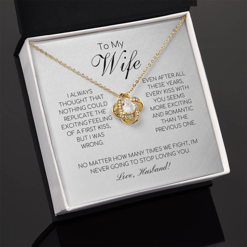 To My Wife - I'm Never Going To Stop Loving You - Love Knot Necklace