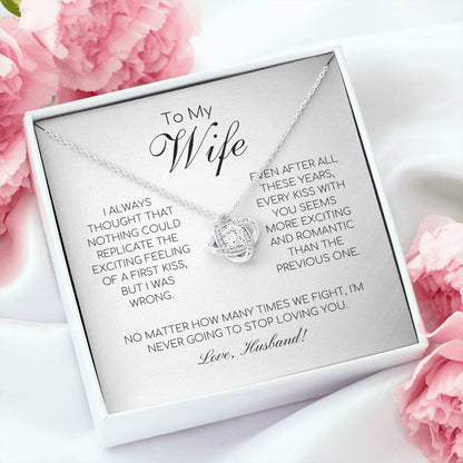 To My Wife - I'm Never Going To Stop Loving You - Love Knot Necklace