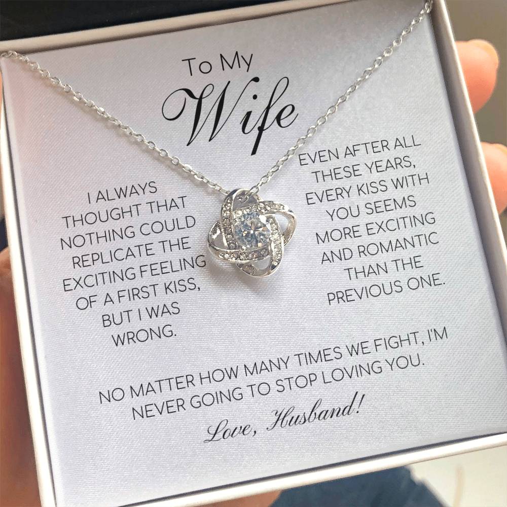 To My Wife - I'm Never Going To Stop Loving You - Love Knot Necklace