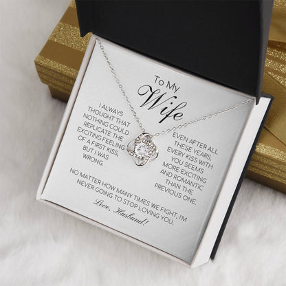 To My Wife - I'm Never Going To Stop Loving You - Love Knot Necklace