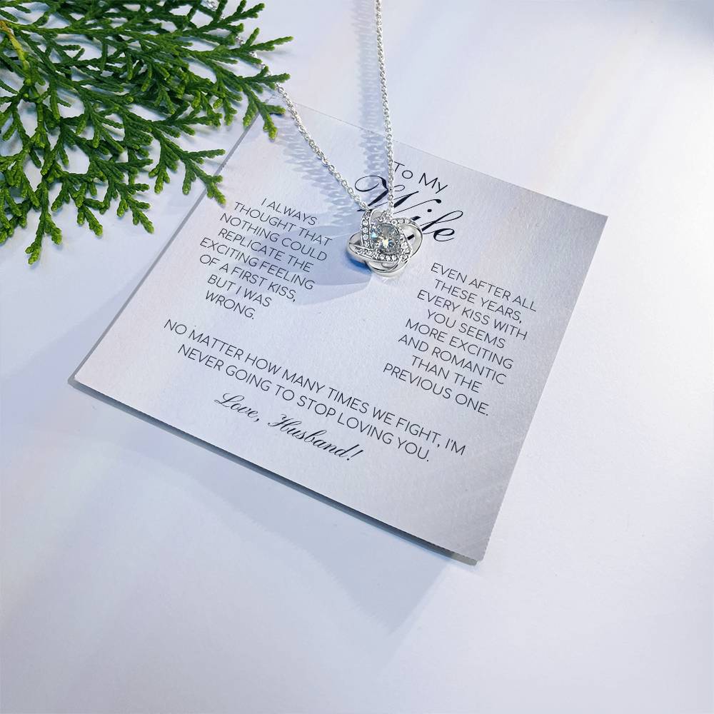 To My Wife - I'm Never Going To Stop Loving You - Love Knot Necklace